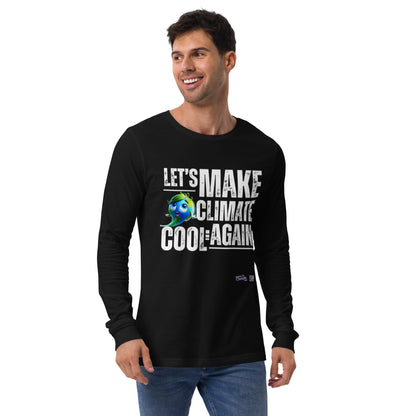 Unisex Long Sleeve Tee -  Keep it Warm Make it Cool